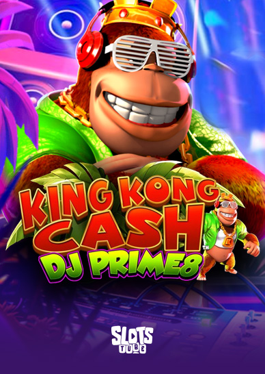 King Kong Cash DJ Prime8 Ανασκόπηση κουλοχέρηδων
